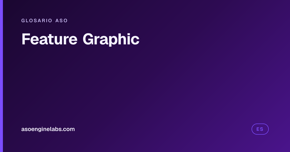 Feature Graphic (Google Play) | ASOEngineLabs